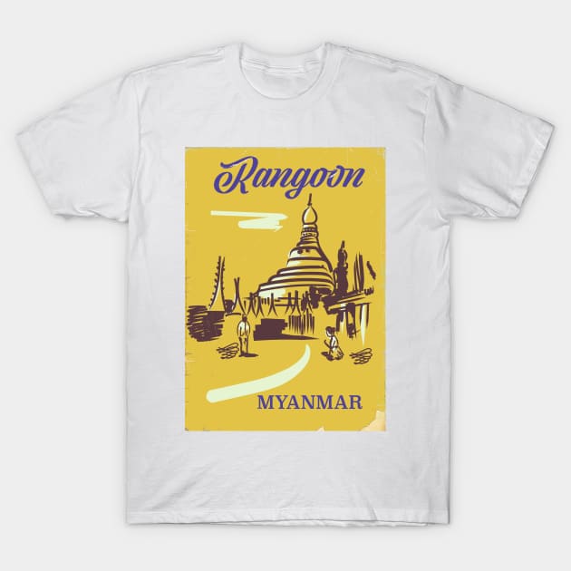 Rangoon Myanmar Travel poster T-Shirt by nickemporium1
